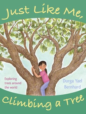 cover image of Just Like Me, Climbing a Tree